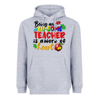 Heather Grey Being an au some teacher is a work of the heart Heavyweight Hoodie - FaDigitalArtStudio