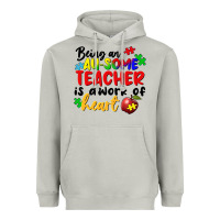 Being An Au Some Teacher Is A Work Of The Heart Heavyweight Hoodie | Teevron