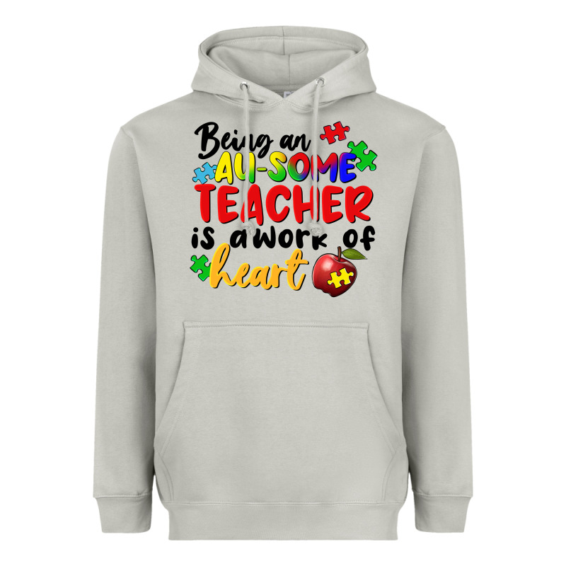 Being An Au Some Teacher Is A Work Of The Heart Heavyweight Hoodie by FaDigitalArtStudio | Teevron