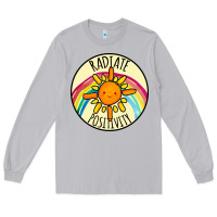 Moon Dust Radiate Positivity Long Sleeve Tee - Bettercallsaul