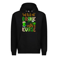 Black St. Patrick's Safety first drink with a Nurse Premium Hoodie - OliviaCreatesArt