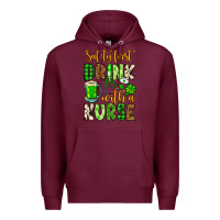 Burgundy St. Patrick's Safety first drink with a Nurse Premium Hoodie - OliviaCreatesArt