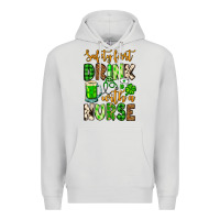 St. Patrick's Safety First Drink With A Nurse Premium Hoodie | Teevron