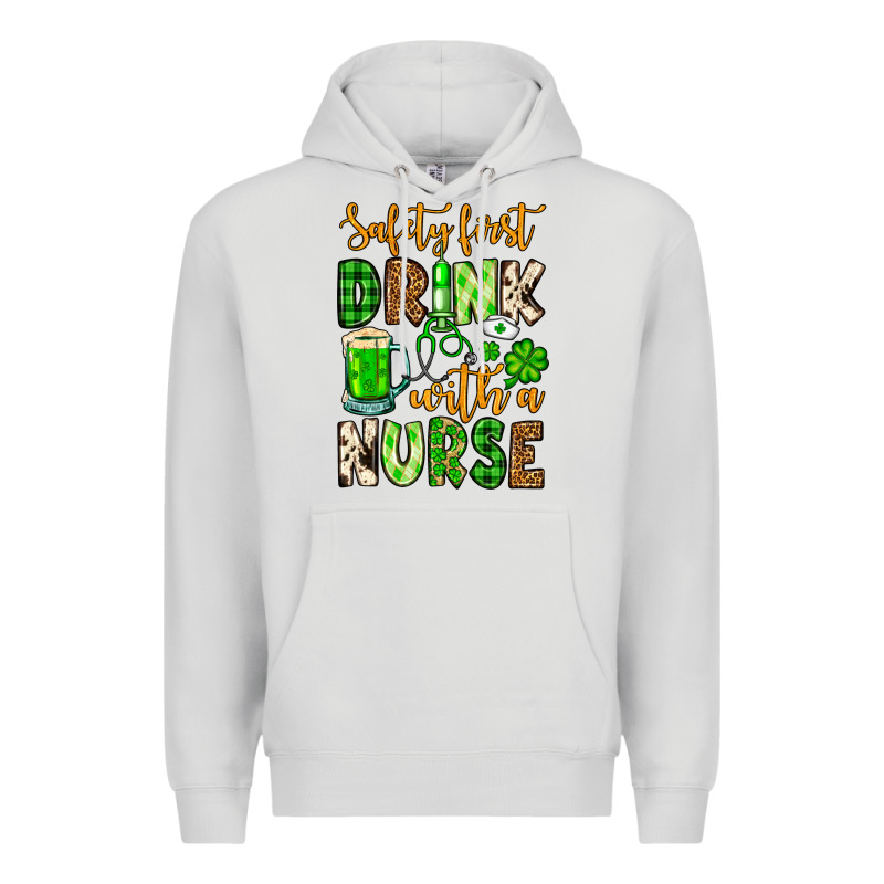 St. Patrick's Safety First Drink With A Nurse Premium Hoodie by OliviaCreatesArt | Teevron
