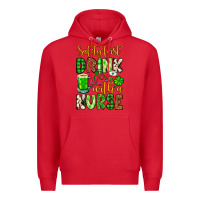 Red St. Patrick's Safety first drink with a Nurse Premium Hoodie - OliviaCreatesArt