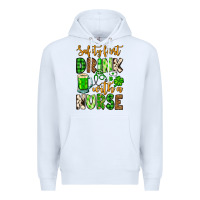 White St. Patrick's Safety first drink with a Nurse Premium Hoodie - OliviaCreatesArt
