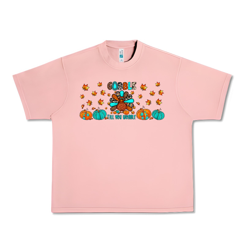 Gobble Till You Wobble Urban Heavy Tee by JahusDesignShop | Teevron