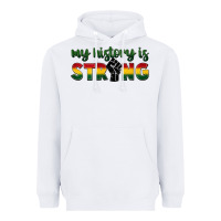 White My history is strong Heavyweight Hoodie - FaDigitalArtStudio