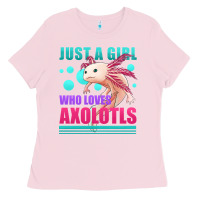 Bubblegum Pink just a girl who loves axolotls Ladies Tee - Jasminsmagicworld