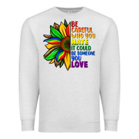 Oatmeal Heather Be careful who you hate it could be someone you Premium Sweatshirt - FaDigitalArtStudio