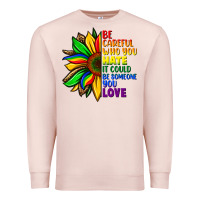 Pale Pink Be careful who you hate it could be someone you Premium Sweatshirt - FaDigitalArtStudio