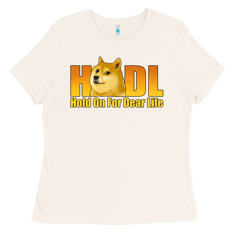 Hodl Hold On For Dear Life Dogecoin Ladies Tee by Jasminsmagicworld | Teevron
