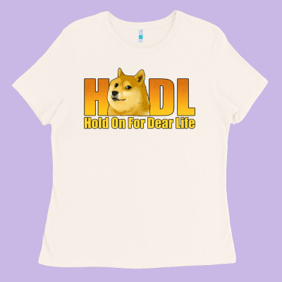 Hodl Hold On For Dear Life Dogecoin Ladies Tee Designed By Jasminsmagicworld