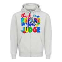 Dove Grey think before you judge Zipper Hoodie - CowGirlArtShop