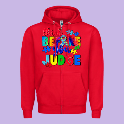 Think Before You Judge Zipper Hoodie Designed By Cowgirlartshop