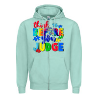 Seafoam think before you judge Zipper Hoodie - CowGirlArtShop