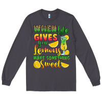 Smoke when life gives you lemons make something Long Sleeve Tee - RanaPortraitStore
