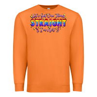 Carrot Let's get one thing straight i'm not Premium Sweatshirt - FaDigitalArtStudio