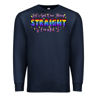 Navy Let's get one thing straight i'm not Premium Sweatshirt - FaDigitalArtStudio