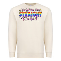 Sandshell Let's get one thing straight i'm not Premium Sweatshirt - FaDigitalArtStudio