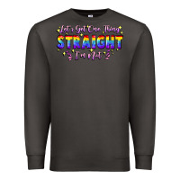Smoke Let's get one thing straight i'm not Premium Sweatshirt - FaDigitalArtStudio