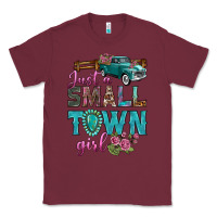 Burgundy Just A Small Town Girl With Truck Classic Tee - BundleAndBundleShop
