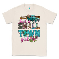 Natural Just A Small Town Girl With Truck Classic Tee - BundleAndBundleShop