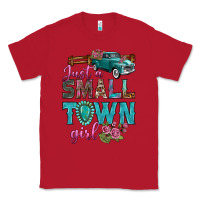 Red Just A Small Town Girl With Truck Classic Tee - BundleAndBundleShop