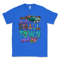 True Royal Just A Small Town Girl With Truck Classic Tee - BundleAndBundleShop