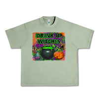 Oil Green drink up witches Urban Heavy Tee - BundleAndBundleShop