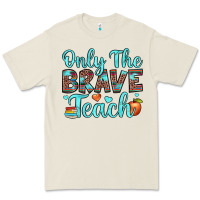 Bone only the brave teach Premium Tee - JahusDesignShop