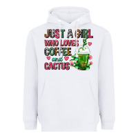 White Just A Girl Who Loves Coffee And Cactus Frappe Heavyweight Hoodie - FaDigitalArtStudio