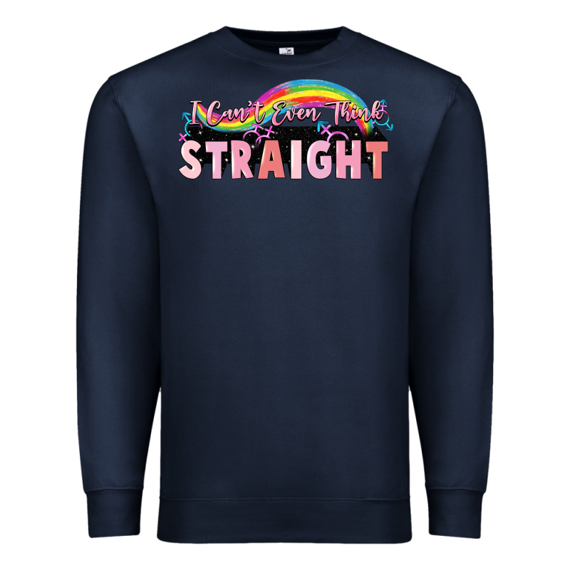I Can't Even Think Straight Premium Sweatshirt by FaDigitalArtStudio | Teevron