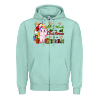 Seafoam all i want for christmas is a unicorn Zipper Hoodie - CowGirlArtShop