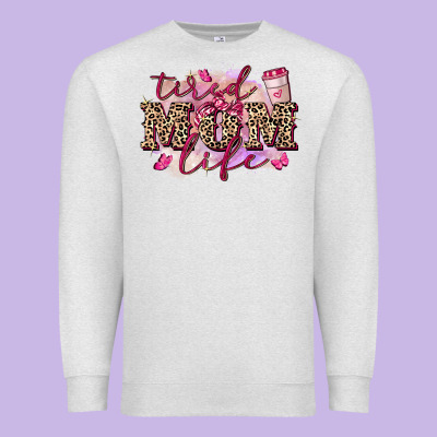 Tired Mom Life Premium Sweatshirt Designed By Fadigitalartstudio