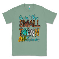 Sage Living The Small Town Dream Classic Tee - BundleAndBundleShop