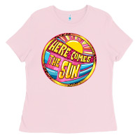 Here Comes The Sun Ladies Tee | Teevron