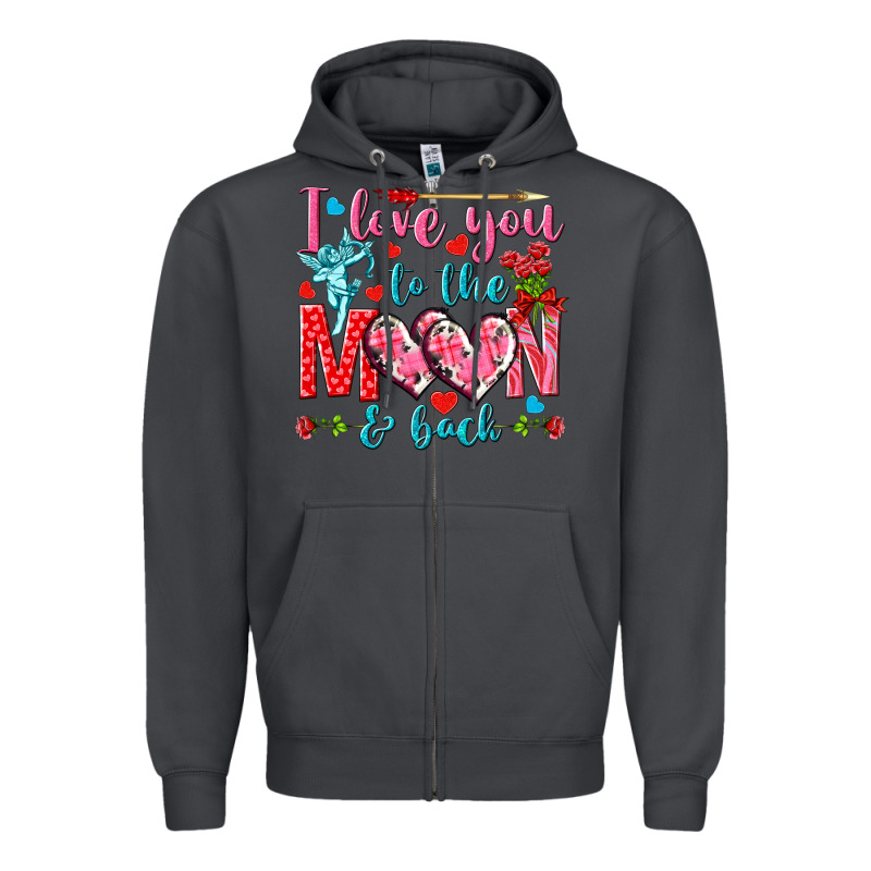 I Love You To The Moon And Back Valentine's Day Zipper Hoodie by HowdyJamesFarm | Teevron