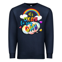 Navy its okay to say gay pride Premium Sweatshirt - FaDigitalArtStudio
