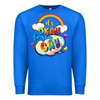 True Royal its okay to say gay pride Premium Sweatshirt - FaDigitalArtStudio