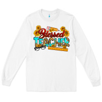 White blessed teacher Long Sleeve Tee - RanaPortraitStore