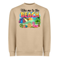 Take Me To The Beach Heavyweight Sweatshirt | Teevron