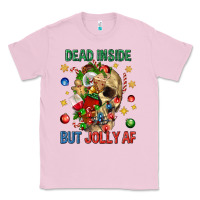 Bubblegum Pink Dead Inside But Jolly Af Classic Tee - BundleAndBundleShop