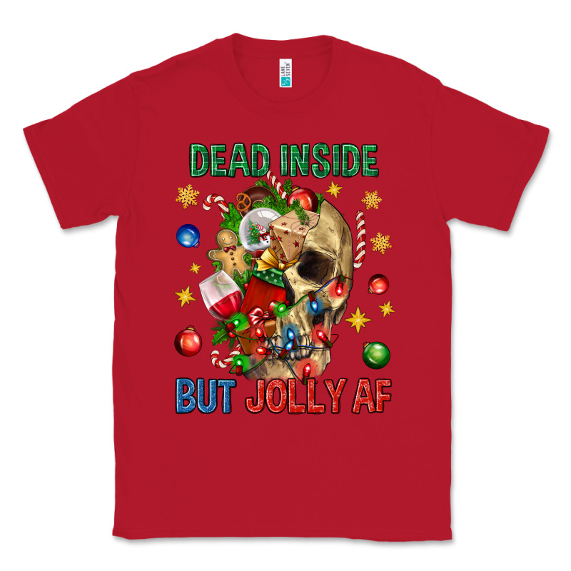 Dead Inside But Jolly Af Classic Tee by BundleAndBundleShop | Teevron