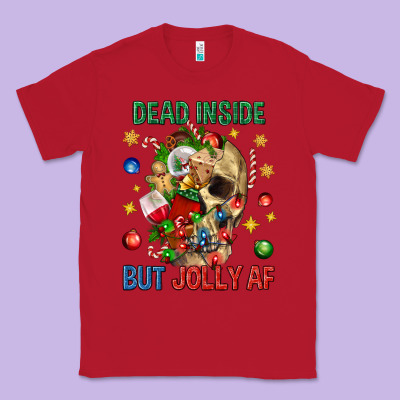 Dead Inside But Jolly Af Classic Tee Designed By Bundleandbundleshop