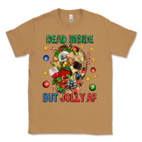 Toasted Coconut Dead Inside But Jolly Af Classic Tee - BundleAndBundleShop
