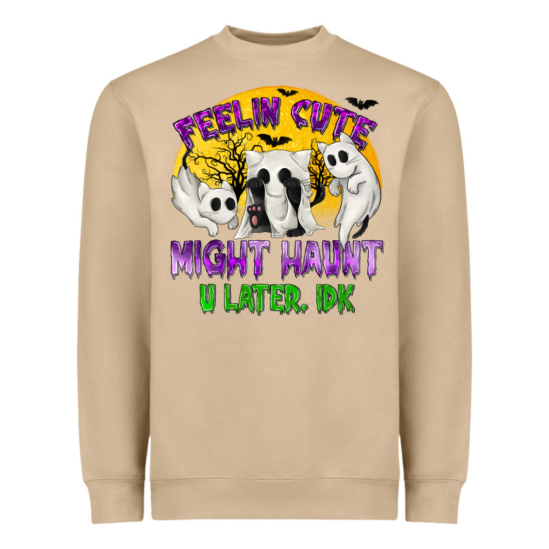 Feeling Cute Might Haunt U Later Tbw Heavyweight Sweatshirt by texasbilliewilder | Teevron