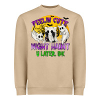 Mushroom feeling cute might haunt u later tbw Heavyweight Sweatshirt - texasbilliewilder