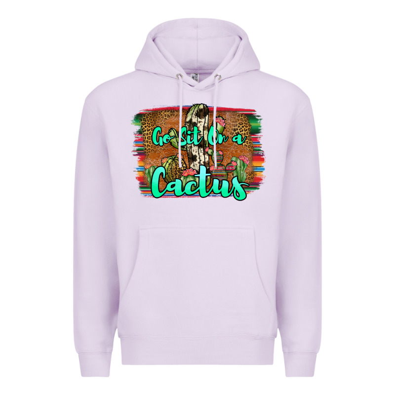 Go Sit On A Cactus Premium Hoodie by JahusDesignShop | Teevron