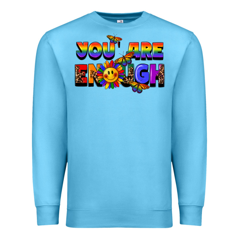 You Are Enough Premium Sweatshirt by FaDigitalArtStudio | Teevron